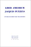 Liber amicorum Jacques Putzeys : études de droit des transports