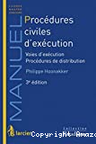 Procédures civiles d'exécution : voies d'exécution, procédures de distribution : 3ème éditon