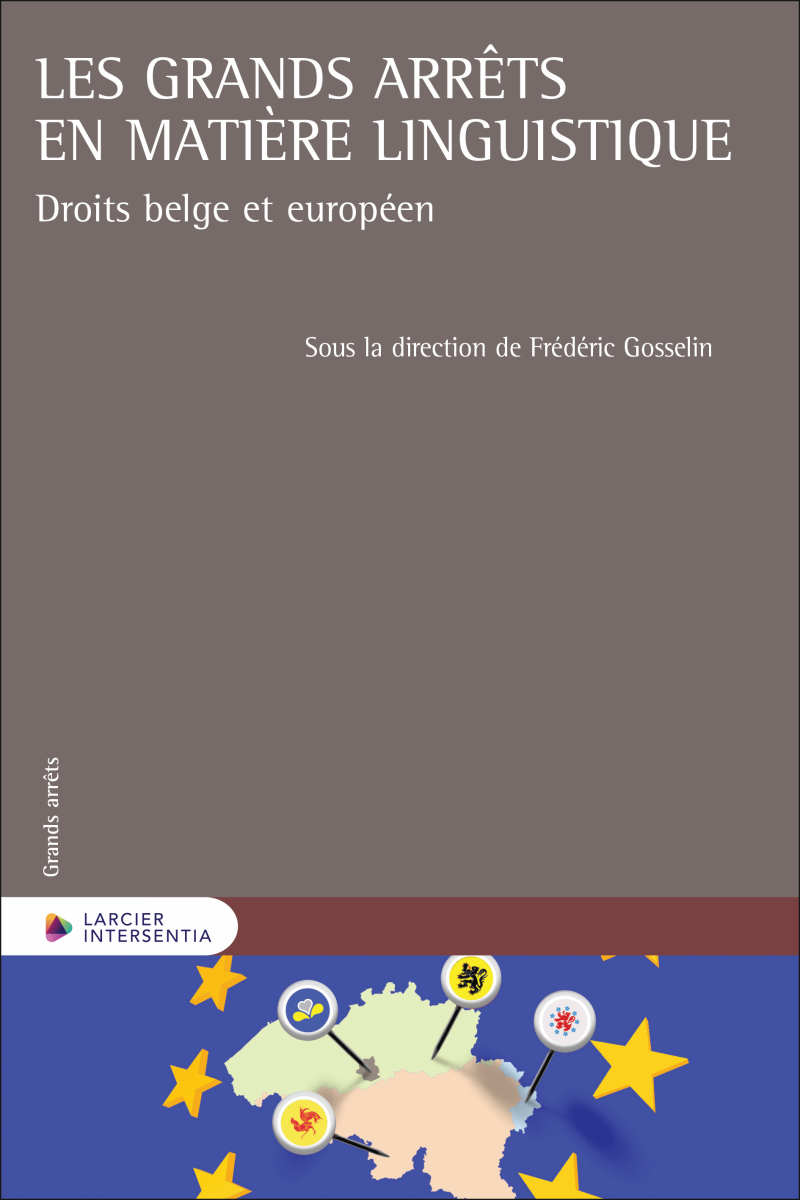 Les grands arrêts en matière linguistique