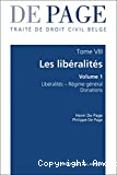 Traité de droit civil belge : tome VIII : les libéralités : volume 1 : libéralités, régime général, donations