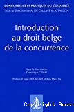 Introduction au droit belge de la concurrence