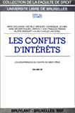 Les Conflits d'intérêts : les conférences du Centre de droit privé : volume VII