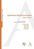 Patrimoine familial et sociétés : analyses pratiques
