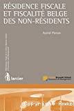 Résidence fiscale et fiscalité belge des non-résidents