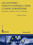 Les Systèmes constitutionnels dans l'Union européenne : Allemagne, Espagne, Italie et Portugal