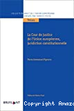 La Cour de justice de l'Union européenne, juridiction constitutionnelle