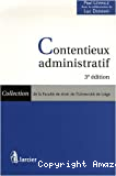 Contentieux administratif : 3e édition 2008