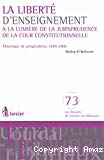 La Liberté d'enseignement à la lumière de la jurisprudence de la Cour constitutionnelle : chronique de jurisprudence 1999-2008
